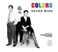 Colors - Never Mind [VINYL]