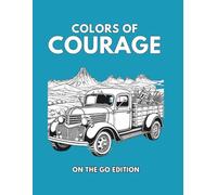 Colors of Courage: On the Go Edition