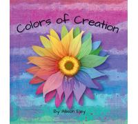 Colors of Creation (Little Learners-Big Creator)