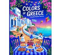 Colors of Greece A Seaside Festival Journey: Experience the Magic of Greek Island Traditions