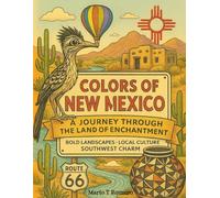 Colors of New Mexico: A Journey Through The Land of Enchantment: Bold Landscapes, Local Culture, Southwest Charm. Color and explore New Mexico while ... facts and its state symbols and landmarks.
