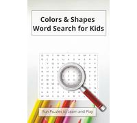 Colors & Shapes Word Search for Kids: Fun Puzzles to Learn and Play