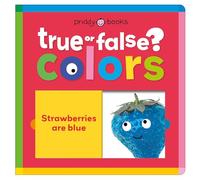 Colors (True or False?): Fun First Learning Through Silly Trivia!