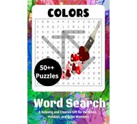 Colors Word Search Puzzle Book: Easy to Read Print | 6 x 9 inches, 144 pages | 70+ Color-Themed Puzzles - A Relaxing and Creative Gift for Vacations, Holidays, and Quiet Moments