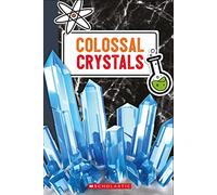 Colossal Crystals