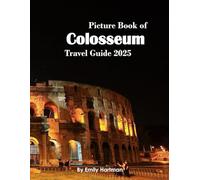 Colosseum: A Beautiful Visual Journey for Travel and Photography Lovers