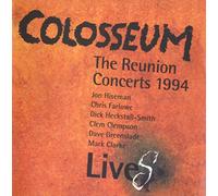 Colosseum - The Reunion Concerts: 1994 (Live)