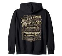 Colossians 1:10 Walk In A Manner Worthy Zip Hoodie