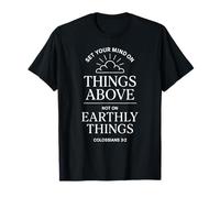 Colossians 3:2 Bible Verse Christian Heaven Things Above God T-Shirt