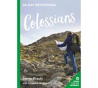 Colossians: 30-Day Devotional (Food for the Journey Keswick Devotionals)