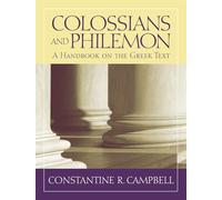 Colossians and Philemon: A Handbook on the Greek Text (Baylor Handbook on the Greek New Testament)