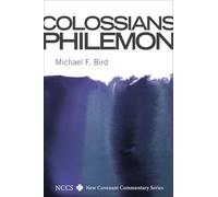 Colossians and Philemon (New Covenant Commentary): 12