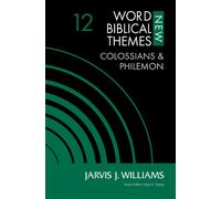 Colossians and Philemon, Volume 12