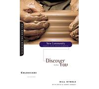 Colossians: Discover the New You (New Community Bible Study Series)
