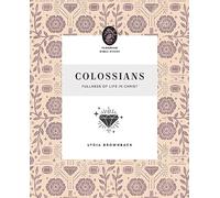 Colossians: Fullness of Life in Christ (Flourish Bible Study)