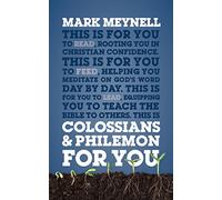 Colossians & Philemon For You