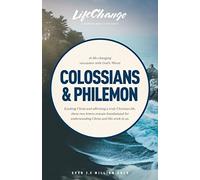 Colossians & Philemon (Lc Colossians & Philemon (11 Lessons)) (LifeChange)
