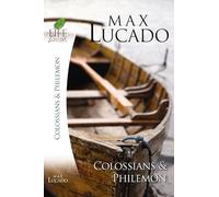 Colossians & Philemon (Life Lessons): Colossians/Philemon