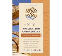 Colossians, Philemon (The NIV Application Commentary)