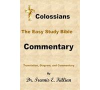 Colossians: The Easy Study Bible Commentary
