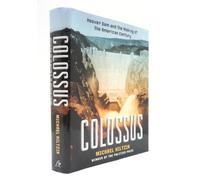 Colossus: Hoover Dam and the Making of the American Century