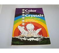 Colour and Crystals: Journey Through the Chakras