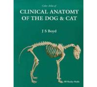 Colour Atlas of Clinical Anatomy of the Dog and Cat