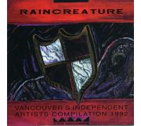 Colour Clique - Raincreature / Vancouver's Independent Artists Compilation 1992