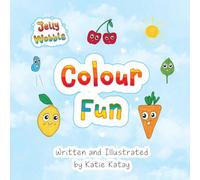 Colour Fun: A Jelly Wobble Early Learning Book (Jelly Wobble Books)
