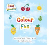 Colour Fun: A Jelly Wobble Early Learning Book (Jelly Wobble Books)