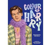 Colour In Harry: A Unofficial Harry Styles Colouring and Sticker Book