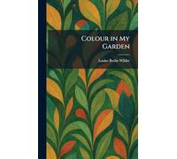 Colour in My Garden