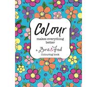 Colour makes everything better: A Doris & Fred colouring book