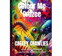 Colour Me Crazee Adult Colouring Book - Creepy Crawlies