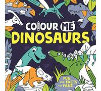 Colour Me: Dinosaurs