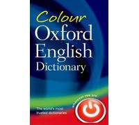 Colour Oxford English Dictionary: 90,000 words, phrases, and definitions