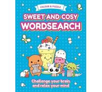 Colour & Puzzle: Sweet and Cosy Wordsearch: A Combination of Challenging Wordsearches and Cute Colouring - the Perfect Cosy Escape for Creative Puzzle Lovers