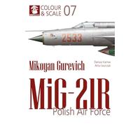 Colour & Scale 07. Mikoyan Gurevich MiG-21R. Polish Air Force: 7