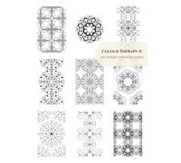 Colour Therapy II: 100 unique colouring pages (Colour Therapy Books)