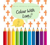 Colour With Love: Biblical Art, Mindfulness
