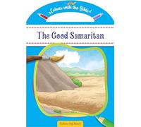 Colour with the Bible: The Good Samaritan: The Good Samaritan : Colouring Book