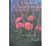 Colour Your Garden: Portfolio of Inventive Planting Schemes