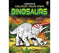 Usborne – Colour Your Own Dinosaurs – Colouring Book