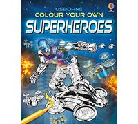 Colour Your Own Superheroes (Colouring Books)