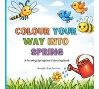 colour your way into spring: a colouring book for spring