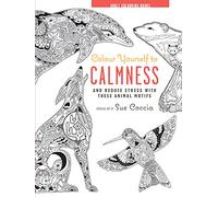 Colour Yourself to Calmness: And reduce stress with these animal motifs