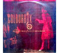 Colourbox Featuring Lorita Grahame - Baby I Love You So - 4AD - BAD 604