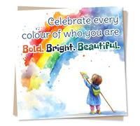 Colourful and Proud Pride Card - LGBTQ - Celebrations - Bold, Bright, Beautiful - Celebrations - Gay, Lesbian, Bisexual - For a Loved One, Special Someone, Friend, Family