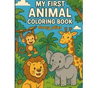 Colourful Animals: Fun colouring book for kids aged 3 to 6: Fun and Easy colouring pages for Toddlers and preschoolers ages 3 to 6
