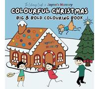 Colourful Christmas: Big & Bold Colouring Book for Children